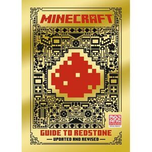 Minecraft: Guide to Redstone (Updated) -- Mojang Ab